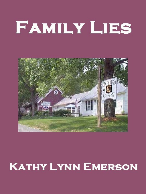 Title details for Family Lies by Kathy Lynn Emerson - Available